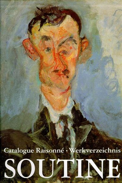 Soutine : catalogue raisonné