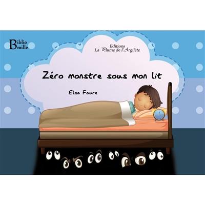 Zéro monstre sous mon lit