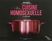 Ma cuisine homosexuelle