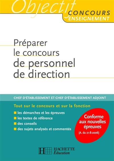 Préparer le concours de personnel de direction : chef d'établissement et chef d'établissement adjoint