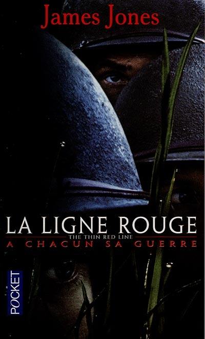 La ligne rouge. The thin red line