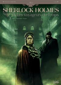 Sherlock Holmes & les voyageurs du temps. Vol. 2. Fugit irreparabile tempus