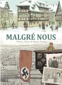 Malgré nous : intégrale