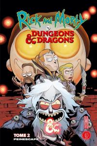 Rick and Morty vs dungeons & dragons. Vol. 2. Peinescape