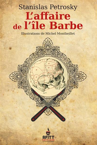 Surin d'Apache : les carnets secrets d'Alexandre Lacassagne. Vol. 1. L'affaire de l'île Barbe. Face au crime