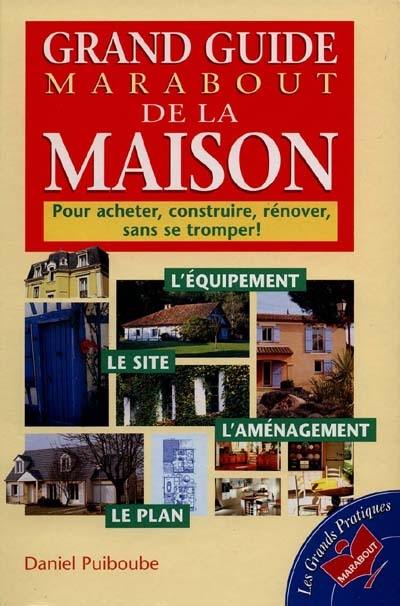 Le grand guide Marabout de la maison