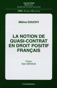 La notion de quasi-contrat en droit positif français