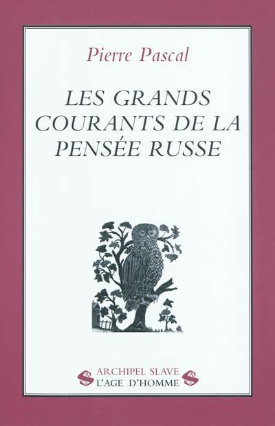 Les grands courants de la pensée russe