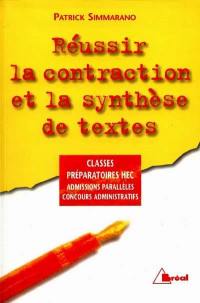 Réussir la contraction et la synthèse de textes