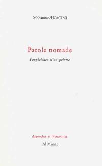 Parole nomade : l'expérience d'un peintre