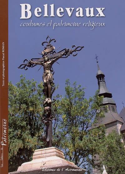 Bellevaux : coutumes et patrimoine religieux