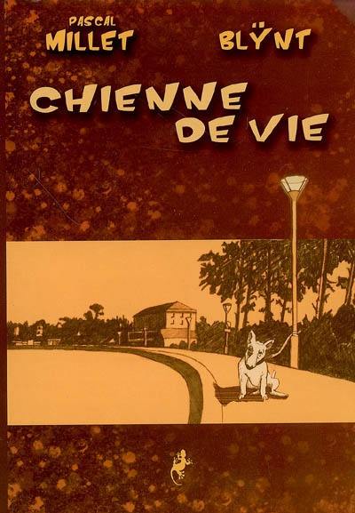 Chienne de vie