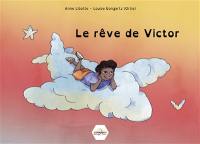 Le rêve de Victor