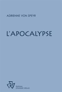 L'Apocalypse : méditations sur le livre de la Révélation