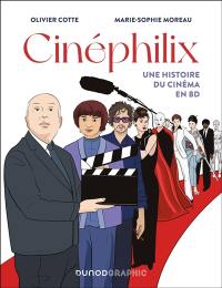 Cinéphilix : une histoire du cinéma en BD