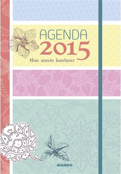 Mon année bonheur : agenda 2015