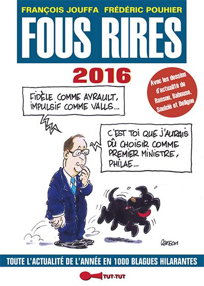 Fous rires 2016 : toute l'actualité de l'année en 1.000 blagues hilarantes