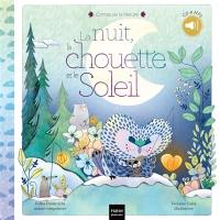 La nuit, la chouette et le Soleil : CD & MP3