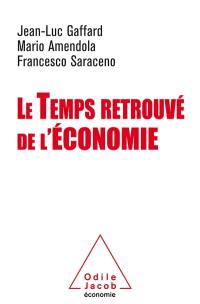 Le temps retrouvé de l'économie