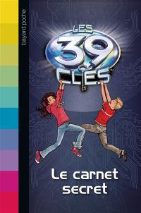 Les 39 clés. Le carnet secret