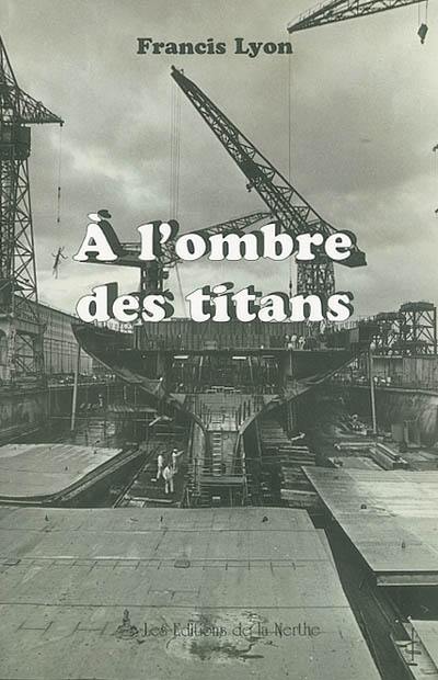 A l'ombre des Titans