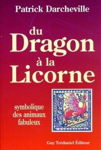 Du dragon à la licorne