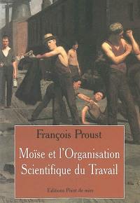 Moïse et l'organisation scientifique du travail. Neuf antinomies de la condition de consultant