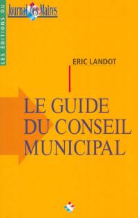 Le guide du conseil municipal