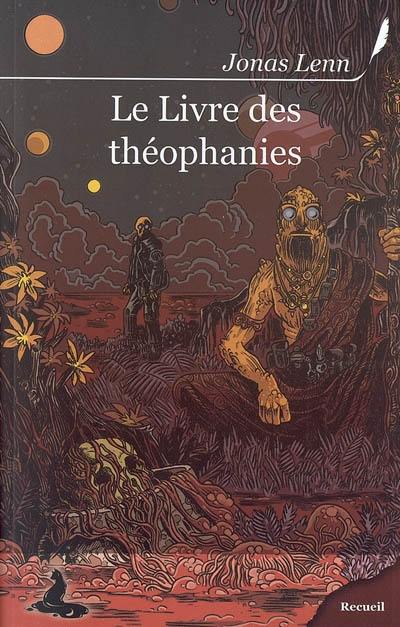 Le livre des théophanies