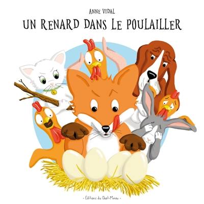 Un renard dans le poulailler