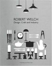 Robert Welch Design : Craft and Industry