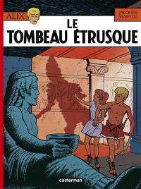 Alix. Vol. 8. Le tombeau étrusque