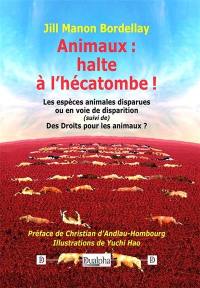 Animaux : halte à l'hécatombe !