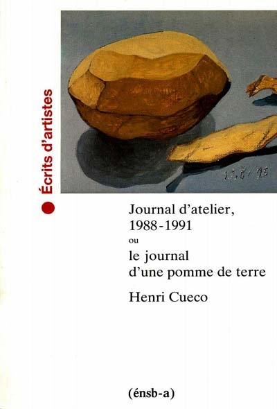 Journal d'atelier 1988-1991 ou le Journal d'une pomme de terre