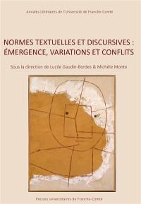 Normes textuelles et discursives : émergence, variations et conflits