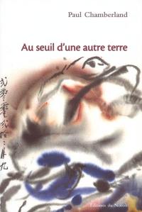 Au seuil d'une autre terre