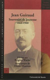 Souvenirs de jeunesse, 1866-1900