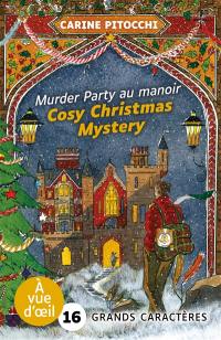 Cosy christmas mystery. Vol. 2. Murder party au manoir