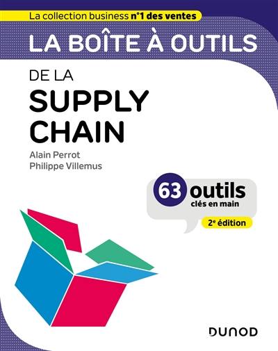 La boîte à outils de la supply chain : 63 outils clés en main