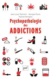 Psychopathologie des addictions