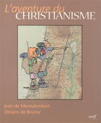 L'aventure du christianisme