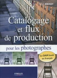 Catalogage et flux de production pour les photographes