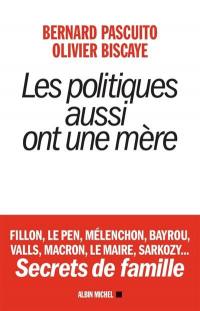 Les politiques aussi ont une mère