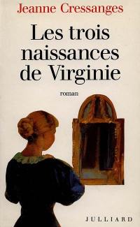 Les trois naissances de Virginie