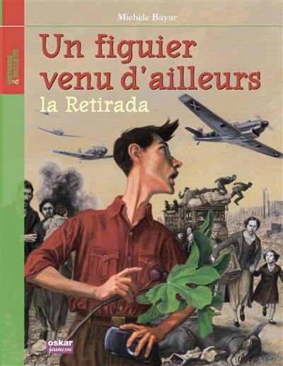 Un figuier venu d'ailleurs : la Retirada