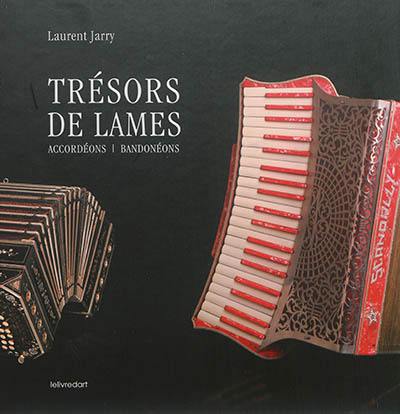 Trésors de lames : accordéons, bandonéons