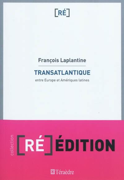 Transatlantique : entre Europe et Amériques latines