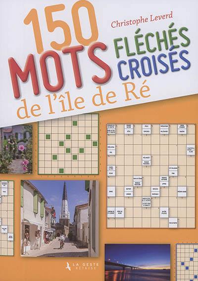 150 mots fléchés croisés de l'île de Ré