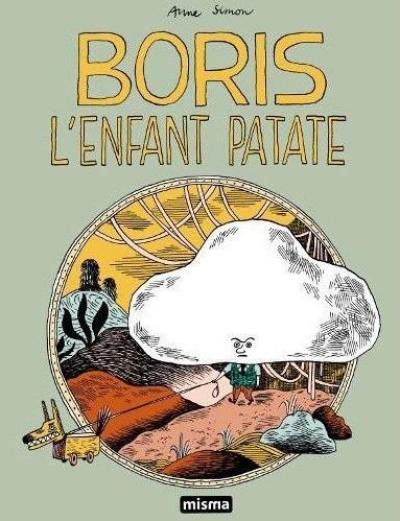 Les contes du Marylène. Vol. 3. Boris : l'enfant patate