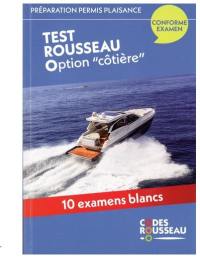 Permis bateau Rousseau. Test permis plaisance option côtière